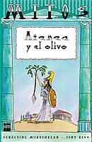 ATENEA Y EL OLIVO | 9788434893856 | MCCAUGHREAN GERALDINE | Llibres Parcir | Llibreria Parcir | Llibreria online de Manresa | Comprar llibres en català i castellà online