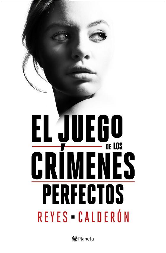 EL JUEGO DE LOS CRÍMENES PERFECTOS | 9788408252894 | CALDERÓN, REYES | Llibres Parcir | Llibreria Parcir | Llibreria online de Manresa | Comprar llibres en català i castellà online