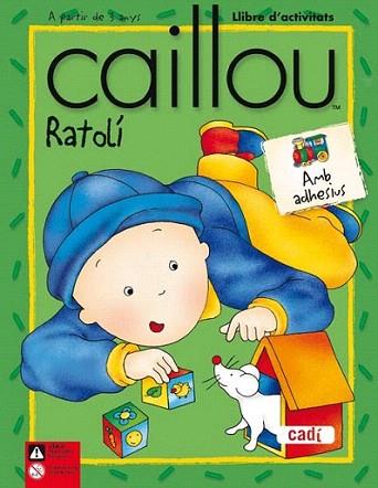 CAILLOU RATOLI llibre d'activitats+adhesius 3 anys | 9788447460380 | Llibres Parcir | Llibreria Parcir | Llibreria online de Manresa | Comprar llibres en català i castellà online