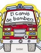 EL CAMIO DE BOMBERS col toca toca soroll | 9788498253085 | Llibres Parcir | Llibreria Parcir | Llibreria online de Manresa | Comprar llibres en català i castellà online