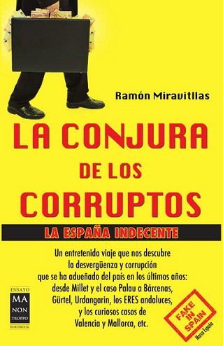 CONJURA DE LOS CORRUPTOS, LA | 9788415256588 | MIRAVITLLAS, RAMÓN | Llibres Parcir | Llibreria Parcir | Llibreria online de Manresa | Comprar llibres en català i castellà online