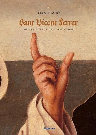 SANT VICENT FERRER | 9788476607015 | MIRA | Llibres Parcir | Llibreria Parcir | Llibreria online de Manresa | Comprar llibres en català i castellà online