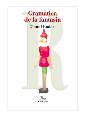 GRAMÀTICA DE LA FANTASIA | 9788492672578 | RODARI, GIANNI | Llibres Parcir | Llibreria Parcir | Llibreria online de Manresa | Comprar llibres en català i castellà online