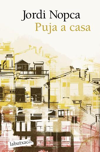 PUJA A CASA | 9788419971661 | NOPCA, JORDI | Llibres Parcir | Llibreria Parcir | Llibreria online de Manresa | Comprar llibres en català i castellà online