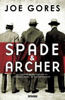 SPADE & ARCHER rustega | 9788498725537 | JOE GORES | Llibres Parcir | Llibreria Parcir | Llibreria online de Manresa | Comprar llibres en català i castellà online