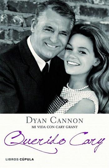 Querido Cary | 9788448006617 | Dyan Cannon | Llibres Parcir | Llibreria Parcir | Llibreria online de Manresa | Comprar llibres en català i castellà online