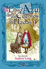 LIBRO AZUL DE LOS CUENTOS DE HADAS I | 9788488066770 | LANG | Llibres Parcir | Llibreria Parcir | Llibreria online de Manresa | Comprar llibres en català i castellà online