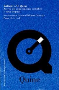 ACERCA DEL CONOCIMIENTO CIENTIFICO Y OTROS DOGMAS | 9788449311291 | QUINE | Llibres Parcir | Llibreria Parcir | Llibreria online de Manresa | Comprar llibres en català i castellà online