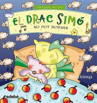 EL DRAC SIMÓ NO POT DORMIR | 9788468307350 | MERCÈ ARÀNEGA ESPAÑOL | Llibres Parcir | Librería Parcir | Librería online de Manresa | Comprar libros en catalán y castellano online