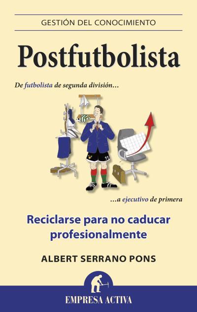 POSTFUTBOLISTA | 9788496627932 | SERRANO PONS, ALBERT | Llibres Parcir | Llibreria Parcir | Llibreria online de Manresa | Comprar llibres en català i castellà online