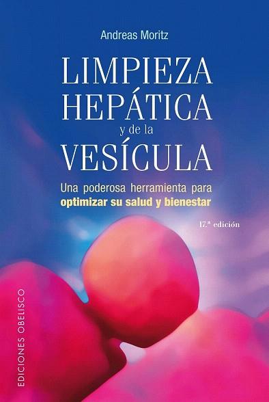 LIMPIEZA HEPATICA Y DE LA VESICULA | 9788497772952 | MORITZ | Llibres Parcir | Llibreria Parcir | Llibreria online de Manresa | Comprar llibres en català i castellà online