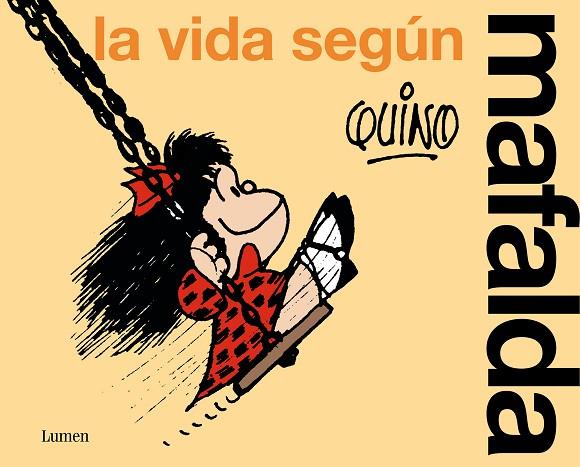 LA VIDA SEGÚN MAFALDA | 9788426428851 | QUINO | Llibres Parcir | Llibreria Parcir | Llibreria online de Manresa | Comprar llibres en català i castellà online