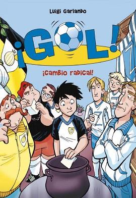 GOL 21. ¡CAMBIO RADICAL! | 9788415580591 | GARLANDO,LUIGI | Llibres Parcir | Llibreria Parcir | Llibreria online de Manresa | Comprar llibres en català i castellà online