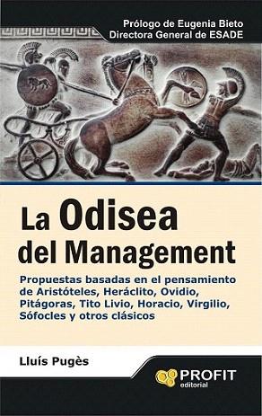 La Odisea del Management | 9788415505372 | Pugés Cambra, Lluís | Llibres Parcir | Llibreria Parcir | Llibreria online de Manresa | Comprar llibres en català i castellà online