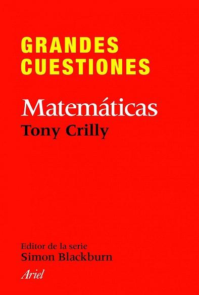 GRANDES CUESTIONES MATEMATICAS | 9788434413382 | CRILLY TONY | Llibres Parcir | Llibreria Parcir | Llibreria online de Manresa | Comprar llibres en català i castellà online