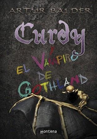 CURDY Y EL VAMPIRO DE GOTHLAND | 9788484419150 | ARTUR BALDER | Llibres Parcir | Llibreria Parcir | Llibreria online de Manresa | Comprar llibres en català i castellà online