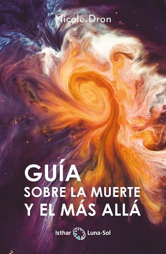 GUÍA SOBRE LA MUERTE Y EL MÁS ALLÁ | 9788412407105 | DRON, NICOLE | Llibres Parcir | Llibreria Parcir | Llibreria online de Manresa | Comprar llibres en català i castellà online