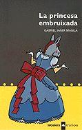 PRINCESA EMBRUIXADA | 9788424609665 | JANER MANILA | Llibres Parcir | Llibreria Parcir | Llibreria online de Manresa | Comprar llibres en català i castellà online