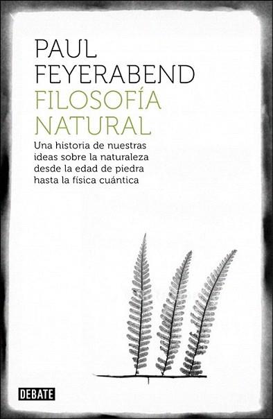 Filosofía natural | 9788499922317 | FEYERABEND,PAUL | Llibres Parcir | Llibreria Parcir | Llibreria online de Manresa | Comprar llibres en català i castellà online