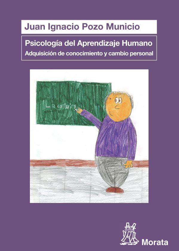 PSICOLOGÍA DEL APRENDIZAJE HUMANO: ADQUISICIÓN DE CONOCIMIENTO Y CAMBIO PERSONAL | 9788471127884 | POZO MUNICIO, JUAN IGNACIO | Llibres Parcir | Llibreria Parcir | Llibreria online de Manresa | Comprar llibres en català i castellà online