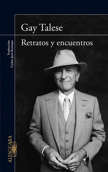 RETRATOS Y ENCUENTROS | 9788420406022 | TALESE GAY | Llibres Parcir | Llibreria Parcir | Llibreria online de Manresa | Comprar llibres en català i castellà online