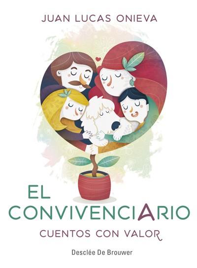 EL CONVIVENCIARIO. CUENTOS CON VALOR | 9788433029614 | ONIEVA LóPEZ, JUAN LUCAS | Llibres Parcir | Llibreria Parcir | Llibreria online de Manresa | Comprar llibres en català i castellà online