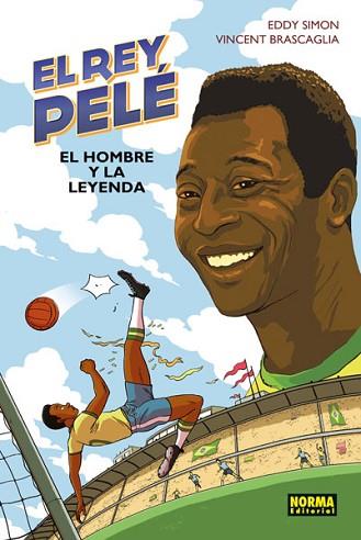 EL REY PELÉ. EL HOMBRE Y LA LEYENDA | 9788467924053 | SIMMON, EDDY | Llibres Parcir | Llibreria Parcir | Llibreria online de Manresa | Comprar llibres en català i castellà online