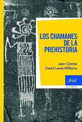 LOS CHAMANES DE LA PREHISTORIA | 9788434469440 | JEAN CLOTTES DAVID LEWIS WILLIAMS | Llibres Parcir | Llibreria Parcir | Llibreria online de Manresa | Comprar llibres en català i castellà online