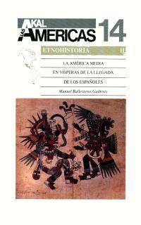 LAS AMERICAS 14,ETNOHISTORIA | 9788476008058 | BALLESTEROS | Llibres Parcir | Llibreria Parcir | Llibreria online de Manresa | Comprar llibres en català i castellà online