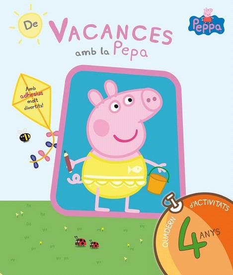 DE VACANCES AMB LA PEPA (LA PORQUETA PEPA. QUADERN D'ACTIVITATS 4 ANYS) | 9788437200705 | ENTERTAINMENT ONE UK LTD. (JAYNE BE | Llibres Parcir | Llibreria Parcir | Llibreria online de Manresa | Comprar llibres en català i castellà online