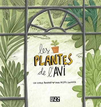 LES PLANTES DE L'AVI | 9788417213695 | FERRER PANIAGUA, EVA | Llibres Parcir | Llibreria Parcir | Llibreria online de Manresa | Comprar llibres en català i castellà online