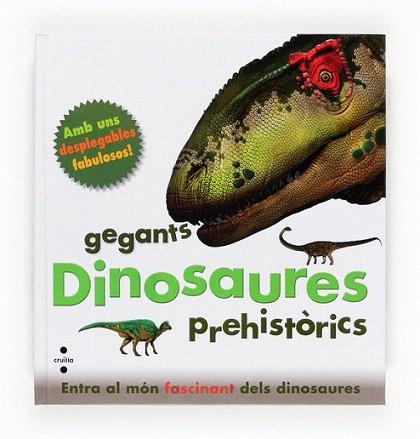 GEGANTS :  DINOSAURES PREHISTORICS | 9788466130837 | Greenwood, Marie | Llibres Parcir | Llibreria Parcir | Llibreria online de Manresa | Comprar llibres en català i castellà online