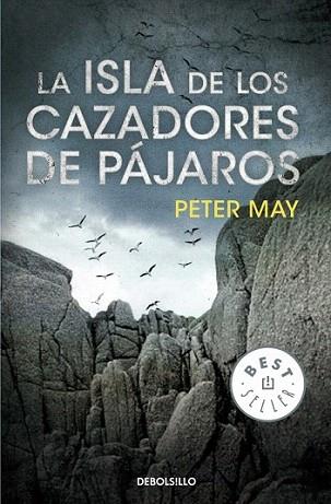 LA ISLA DE LOS CAZADORES DE PAJAROS | 9788499893709 | MAY PETER | Llibres Parcir | Llibreria Parcir | Llibreria online de Manresa | Comprar llibres en català i castellà online