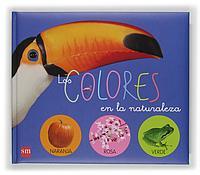 LOS COLORES EN LA NATURALEZA | 9788434899902 | Llibres Parcir | Llibreria Parcir | Llibreria online de Manresa | Comprar llibres en català i castellà online