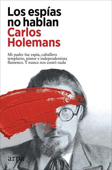 LOS ESPÍAS NO HABLAN | 9788419558053 | HOLEMANS, CARLOS | Llibres Parcir | Llibreria Parcir | Llibreria online de Manresa | Comprar llibres en català i castellà online