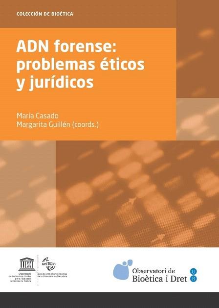 ADN FORENSE: PROBLEMAS ÉTICOS Y JURÍDICOS | 9788447537945 | VARIOS AUTORES | Llibres Parcir | Llibreria Parcir | Llibreria online de Manresa | Comprar llibres en català i castellà online