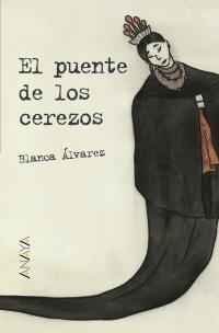 EL PUENTE DE LOS CEREZOS | 9788466727198 | ALVAREZ | Llibres Parcir | Llibreria Parcir | Llibreria online de Manresa | Comprar llibres en català i castellà online