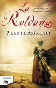 ROLDANA,LA | 9788498727616 | ARISTEGUI,PILAR DE | Llibres Parcir | Llibreria Parcir | Llibreria online de Manresa | Comprar llibres en català i castellà online