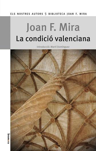 LA CONDICIÓ VALENCIANA | 9788490260340 | MIRA CASTERÀ, JOAN FRANCESC | Llibres Parcir | Llibreria Parcir | Llibreria online de Manresa | Comprar llibres en català i castellà online