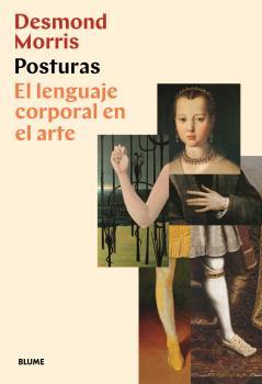 POSTURAS | 9788418075353 | MORRIS, DESMOND | Llibres Parcir | Llibreria Parcir | Llibreria online de Manresa | Comprar llibres en català i castellà online