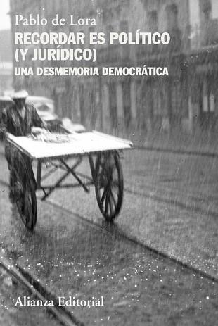 RECORDAR ES POLÍTICO (Y JURÍDICO) | 9788411487016 | DE LORA, PABLO | Llibres Parcir | Llibreria Parcir | Llibreria online de Manresa | Comprar llibres en català i castellà online