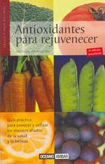 ANTIOXIDANTES PARA REJUVENECER | 9788475561073 | ORTEMBERG | Llibres Parcir | Llibreria Parcir | Llibreria online de Manresa | Comprar llibres en català i castellà online