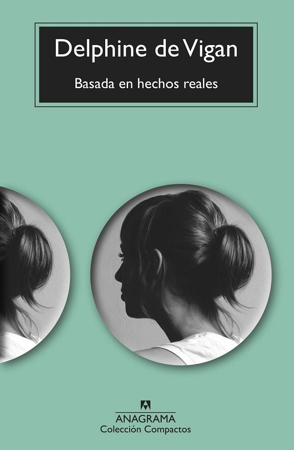 BASADA EN HECHOS REALES | 9788433999610 | VIGAN, DELPHINE DE | Llibres Parcir | Llibreria Parcir | Llibreria online de Manresa | Comprar llibres en català i castellà online