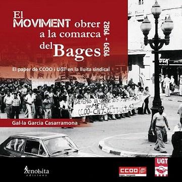 MOVIMENT OBRER COMARCA BAGES | 9788492571277 | GARCIA CASARRAMONA | Llibres Parcir | Llibreria Parcir | Llibreria online de Manresa | Comprar llibres en català i castellà online