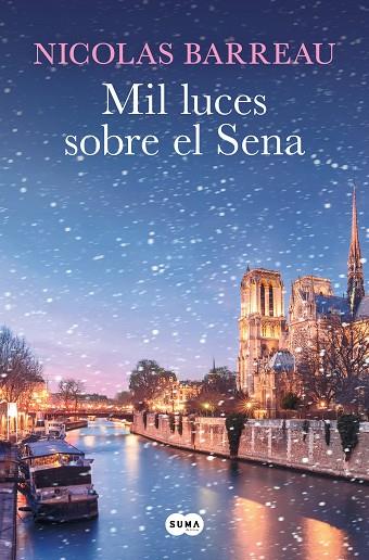 MIL LUCES SOBRE EL SENA | 9788419835840 | BARREAU, NICOLAS | Llibres Parcir | Llibreria Parcir | Llibreria online de Manresa | Comprar llibres en català i castellà online