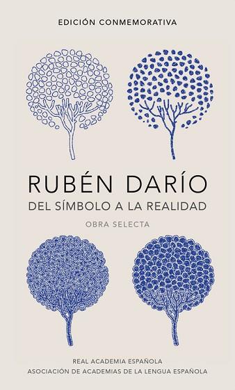 RUBÉN DARÍO, DEL SÍMBOLO A LA REALIDAD (EDICIÓN CONMEMORATIVA DE LA RAE Y LA ASA | 9788420420677 | DARIO, RUBEN | Llibres Parcir | Llibreria Parcir | Llibreria online de Manresa | Comprar llibres en català i castellà online