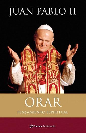 ORAR | 9788408102465 | JUAN PABLO II | Llibres Parcir | Llibreria Parcir | Llibreria online de Manresa | Comprar llibres en català i castellà online