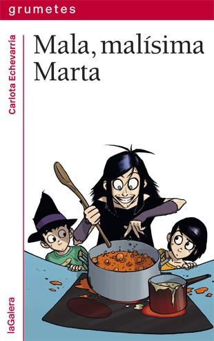 MALA, MALÍSIMA MARTA | 9788424657857 | ECHEVARRÍA, CARLOTA | Llibres Parcir | Llibreria Parcir | Llibreria online de Manresa | Comprar llibres en català i castellà online