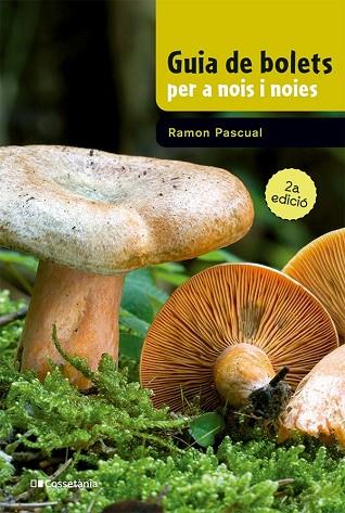 GUIA DE BOLETS PER A NOIS I NOIES | 9788413562919 | PASCUAL LLUVIÀ, RAMON | Llibres Parcir | Llibreria Parcir | Llibreria online de Manresa | Comprar llibres en català i castellà online