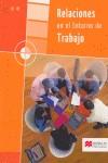 Relaciones en el entorno de trabajo, grado medio y grado superior | 9788479421007 | Aparicio Martín, Pilar / Blanco Aparicio, Rosa Belén | Llibres Parcir | Llibreria Parcir | Llibreria online de Manresa | Comprar llibres en català i castellà online